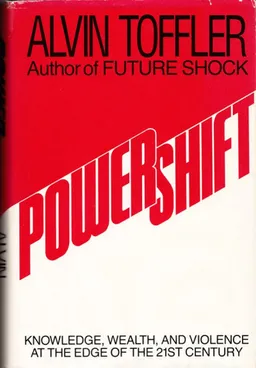 Power shift : knowledge, wealth and violence at the edge of the 21st century