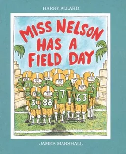 עטיפת הספר Miss nelson has a field day מאת Harry Allard