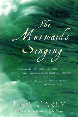 עטיפת הספר The mermaids singing מאת Lisa Carey