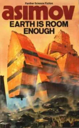 עטיפת הספר Earth is Room Enough מאת ISAAC ASIMOV