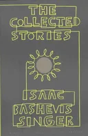 The collected stories of isaac bashevis singer