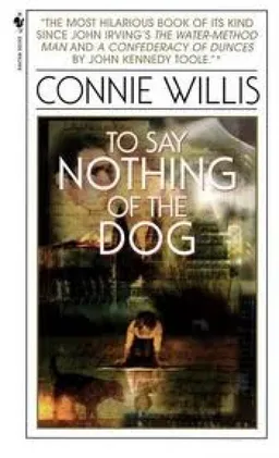 To say nothing of the dog