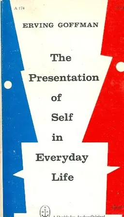 the presentation of self in everyday life