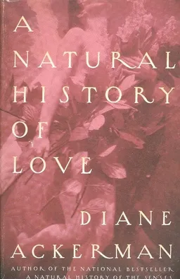 a natural history of love