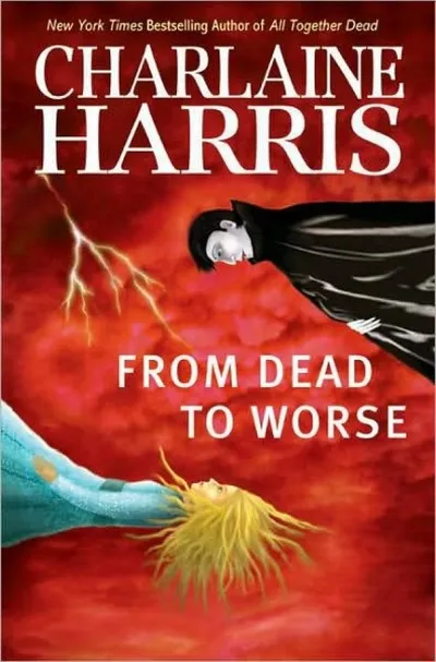 FROM DEAD TO WORSE
