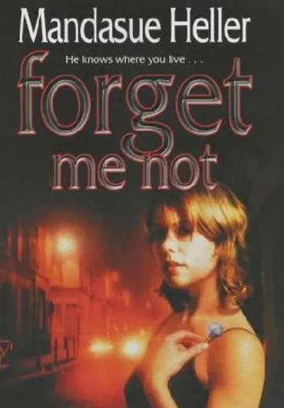 FORGET ME NOT