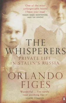 The whisperers:private life in stalins's rus