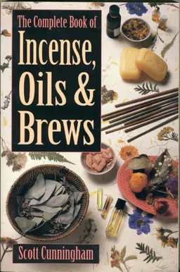 The Complete Book of Incense, Oils & Brews