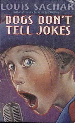 עטיפת הספר Dogs don't tell jokes מאת Louis Sachar