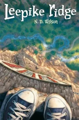 עטיפת הספר Leepike ridge מאת N.D. Wilson