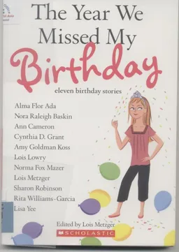 The year we missed my birhday