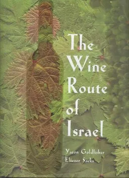 The Wine Route of Israel
