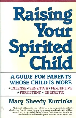 RAISING YOUR SPIRITED CHILD