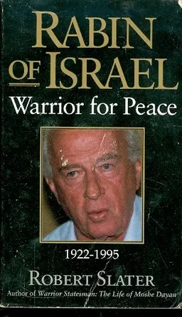 RABIN OF ISRAEL WARRIOR FOR PEACE