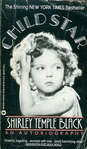CHILD STAR : AN AUTOBIOGRAPHY