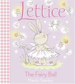 Lettice: The Fairy Ball