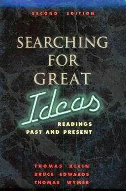Searching for Great Ideas: Readings Past and Present