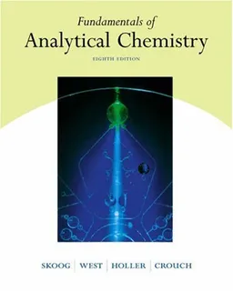 Fundamentals of Analytical Chemistry (with CD-ROM and InfoTrac )