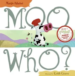 Moo Who?