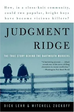 עטיפת הספר Judgment Ridge: The True Story Behind the Dartmouth Murders מאת Dick Lehr
