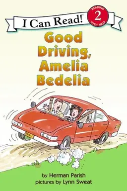 Good Driving, Amelia Bedelia (I Can Read Book 2)