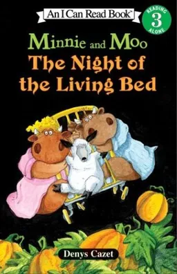 Minnie and Moo: The Night of the Living Bed (I Can Read Book 3)