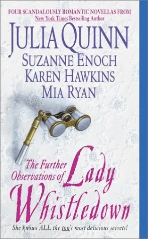 THE FURTHER OBSERVATIONS OF LADY WHISTLEDOWN