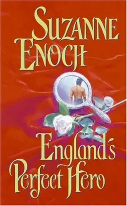 England's Perfect Hero (Lessons in Love, Book 3)