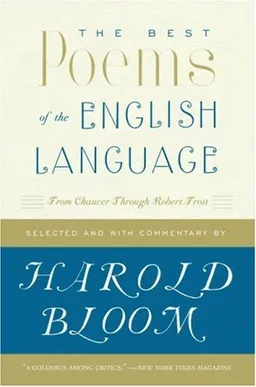 The Best Poems of the English Language: From Chaucer Through Robert Frost