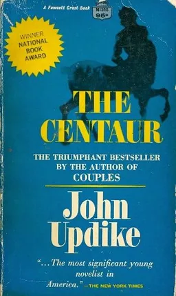 עטיפת הספר The centaur מאת John Updike