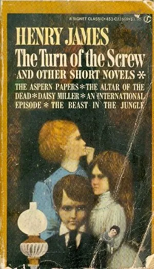 THE TURN OF THE SCREW and Other Short Novels