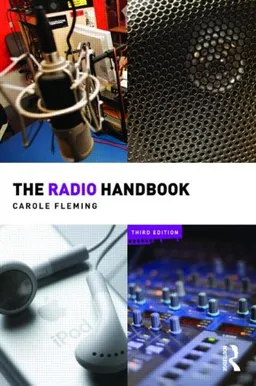 The Radio Handbook (Media Practice)