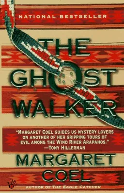 The Ghost Walker (A Wind River Reservation Myste)