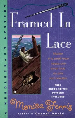 Framed in Lace (Needlecraft Mystery)