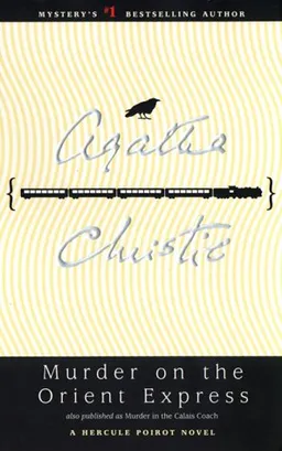עטיפת הספר Murder on the Orient Express (Hercule Poirot) מאת Agatha Christie