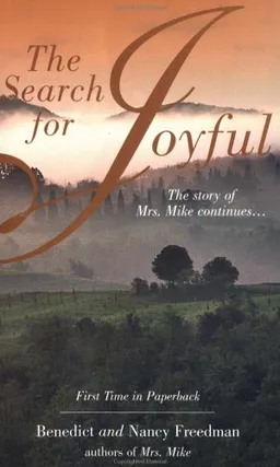 The Search for Joyful: A Mrs. Mike Novel