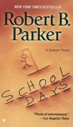 עטיפת הספר School Days (Spenser) מאת Robert B. Parker