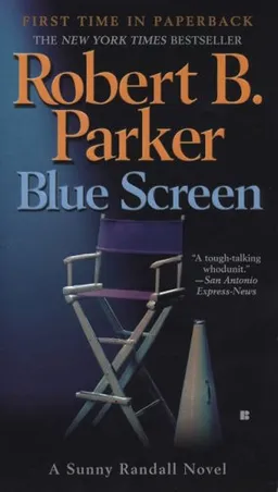עטיפת הספר Blue Screen (Sunny Randall) מאת Robert B. Parker
