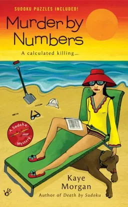 Murder By Numbers (A Sudoku Mystery)