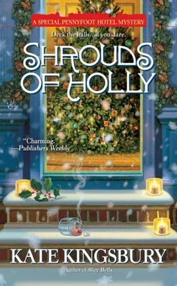 Shrouds of Holly: A Special Pennyfoot Hotel Mystery