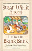 The Tale of Briar Bank (The Cottage Tales of Beatrix P)