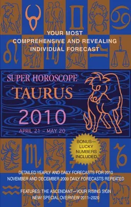 Taurus (Super Horoscopes 2010)