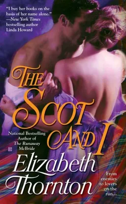 עטיפת הספר The Scot and I (Berkley Sensation Historical Romance) מאת Elizabeth Thornton