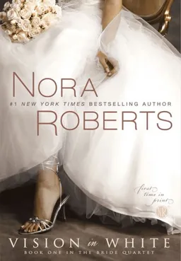 Vision in White (The Bride Quartet, Book 1)