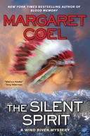The Silent Spirit (A Wind River Reservation Myste)