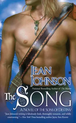 The Song: A Novel of the Sons of Destiny