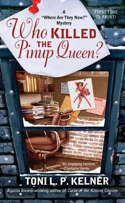 Who Killed the Pinup Queen? (A Where Are They Now? Mystery)