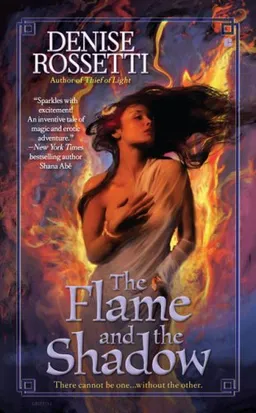 The Flame and The Shadow (Berkley Sensation)
