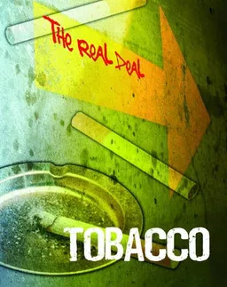 Tobacco (The Real Deal)
