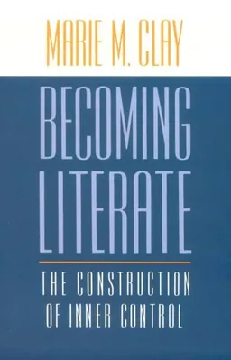 Becoming Literate: The Construction of Inner Control